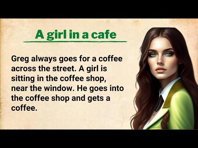 Improve your English ⭐ English Story - A girl in a cafe - The Stolen Sketchbooks