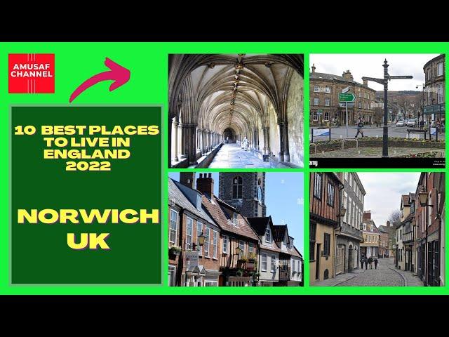 10 Best Places to Live in England 2022 | #NORWICH