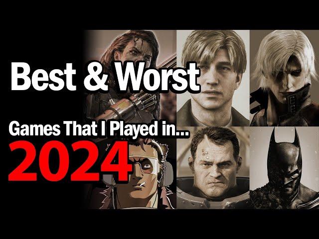 Best & Worst Games I Played in 2024