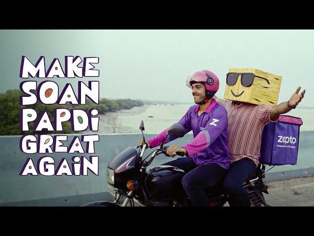 Make Soan Papdi Great Again | Zepto