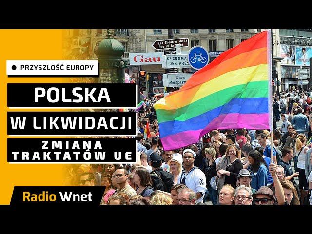 Przyszłość Europy #10: Gender będzie oficjalną ideologią Unii Europejskiej. Wpiszą to do traktatów