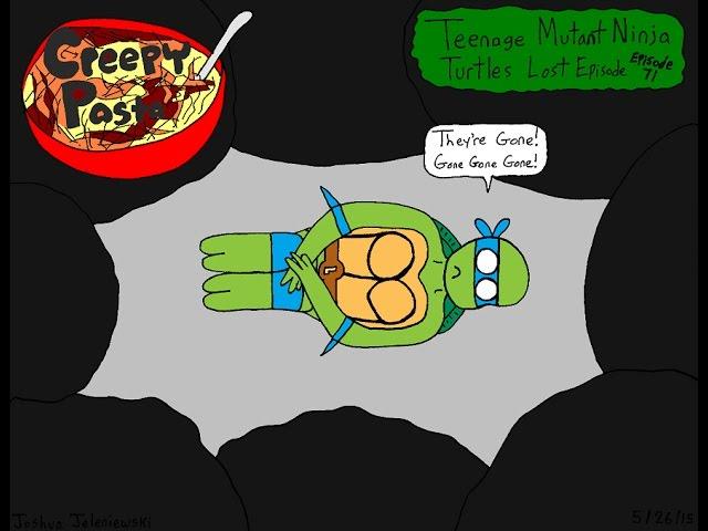 Creepypasta Review #71 - Teenage Mutant Ninja Turtles Lost Episode