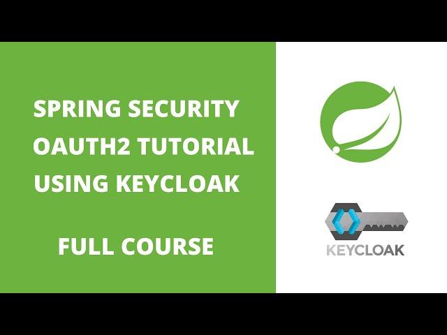 Spring Security OAuth2 Tutorial with Keycloak | Full Course