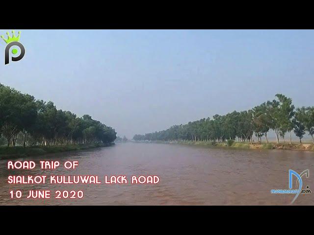 Sialkot road tour | Kulluwal Lack Road | Alexander Vlog