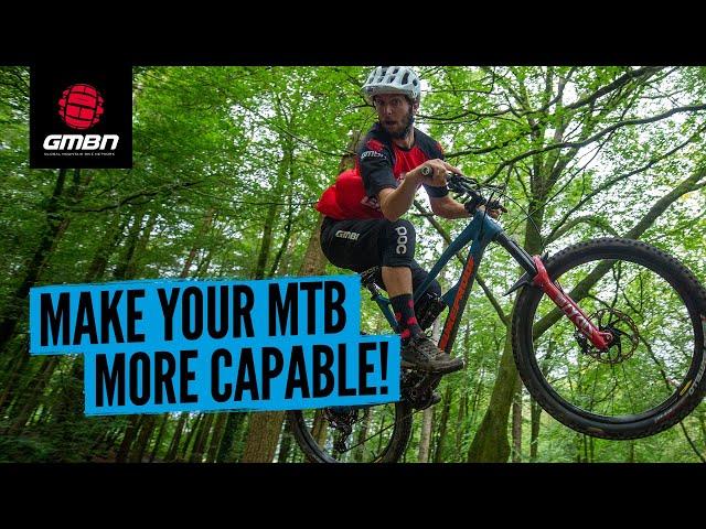 5 Tips To Make Your Mountain Bike More Capable | MTB Set Up Skills