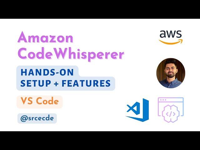  How to setup CodeWhisperer for Visual Studio Code | Features | Hands-On