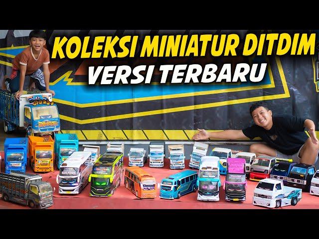 KELUARIN SEMUA KOLEKSI MINIATUR DITDIM!! ADA PICKUP TRAGA, TRUK DAN BUS MINI VIRAL..