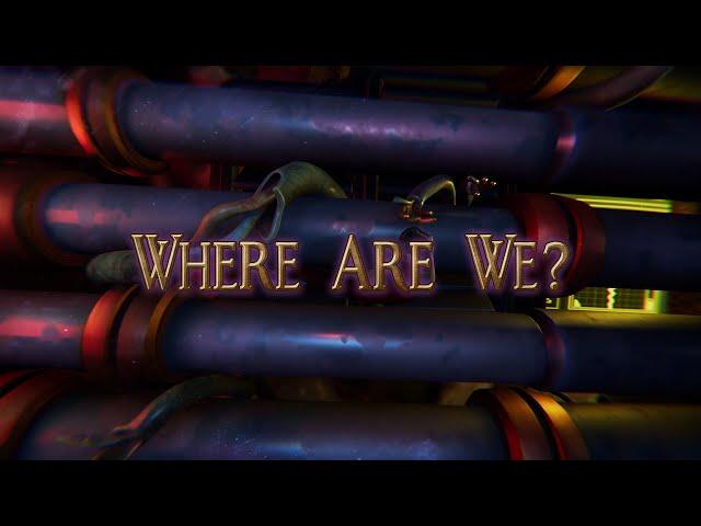 Where Are We? - Teaser Trailer