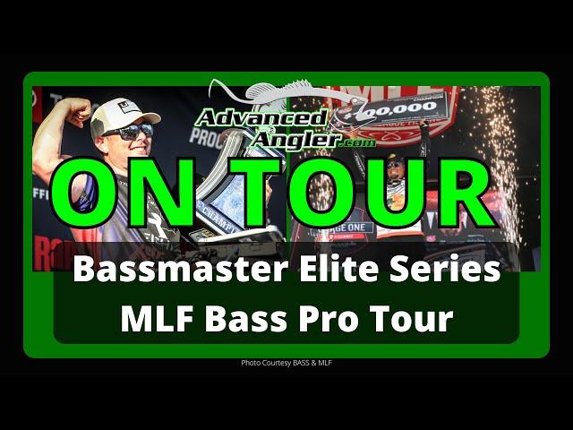 Advanced Angler On Tour - First Stop for MLF and Bassmaster Elite Series