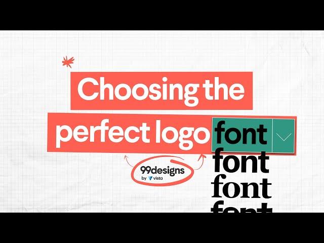 Choosing the perfect logo font | How to find your typographical soulmate