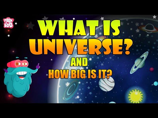 What Is Universe? | Size Of The Universe | The Dr Binocs Show | Peekaboo Kidz