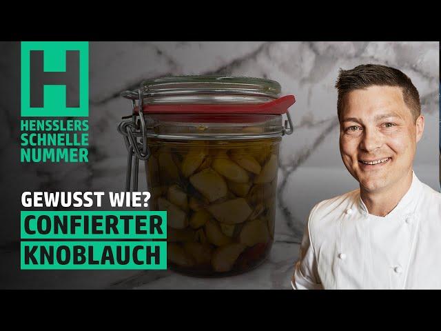 Schnelles Confierter Knoblauch Rezept von Steffen Henssler