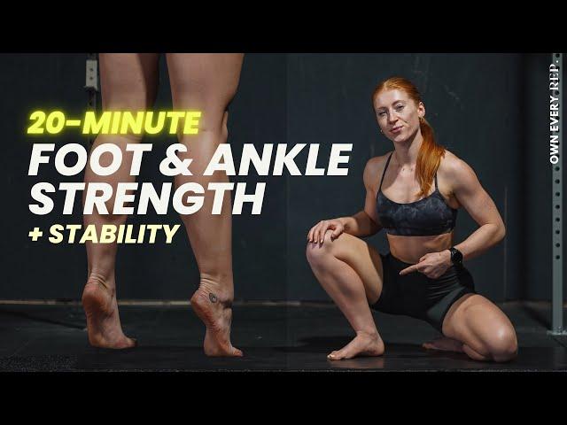 20 Min. Foot & Ankle Strength Routine | Stability & Prehab | Best Routine to Stay Injury-Free