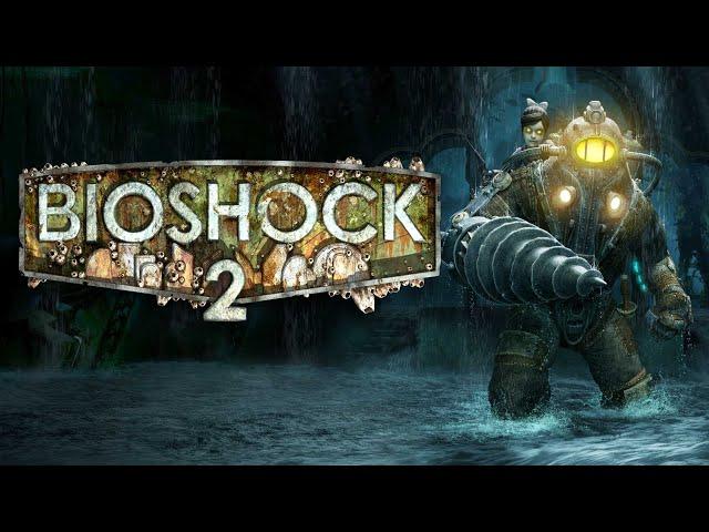 BIOSHOCK 2 # ПРОХОЖДЕНИЕ # СТРИМ 4