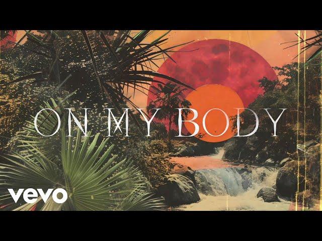 Tyla, Becky G - On My Body (Official Lyric Video)