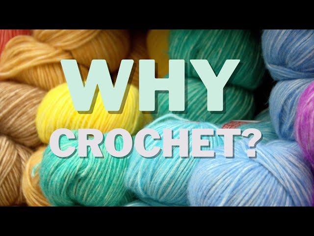 Uncover the Surprising Benefits of Crochet - 10 Reasons to Learn to Crochet