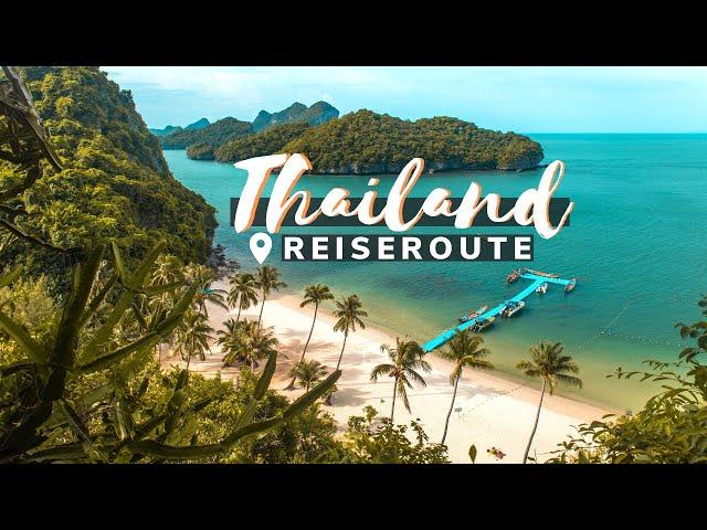 Reiseroute Thailand für 3 - 4 Wochen Backpacking mit Inselhopping | Insider Thailand Reisetipps