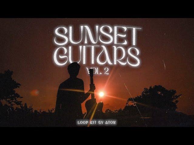 ⋆FREE⋆ Sunset Guitars vol. 2 Loop Kit/Sample pack  (Acoustic, Nostalgic, Love, Emotional)