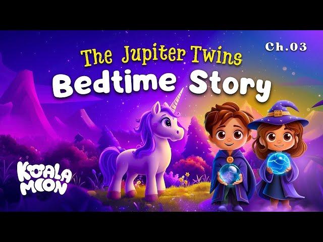 Magical Bedtime Story For Kids  Jupiter Twins: Magical Orb | Calming Sleepy Story