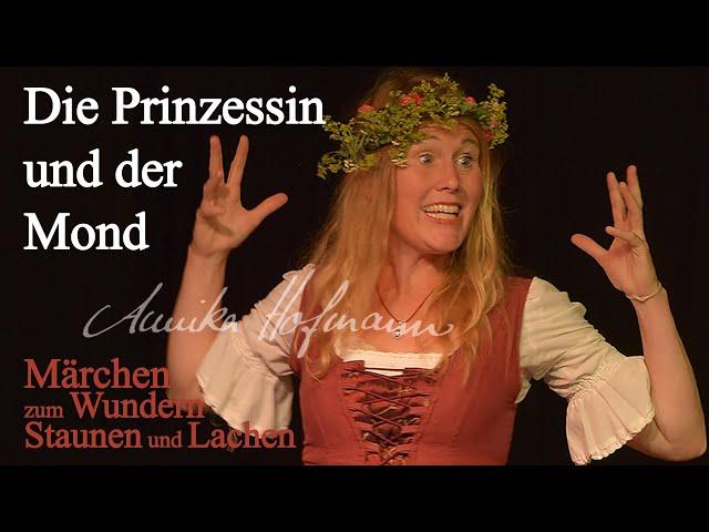 #005 Die Prinzessin und der Mond - ein Märchen, das Freude macht