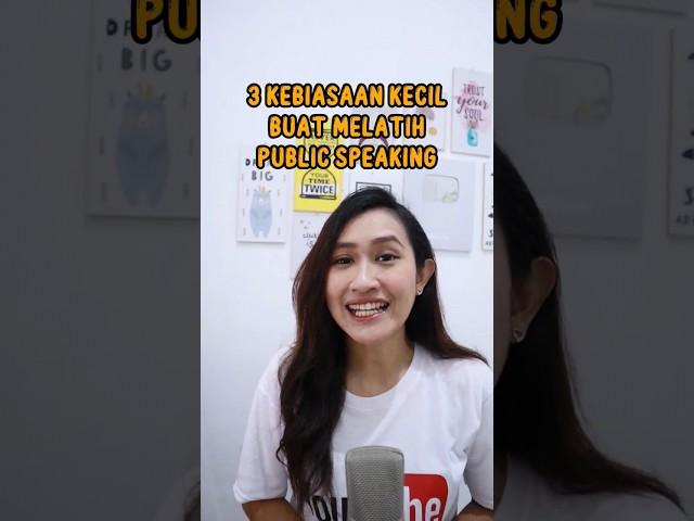 3 Kebiasaan Kecil Melatih Public Speaking Sehari-Hari #tips #shorts