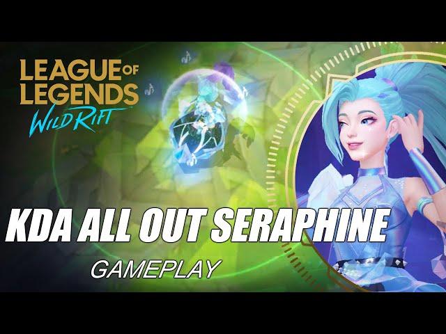 KDA All Out Seraphine Gameplay - WILD RIFT