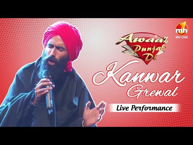 Kanwar Grewal | Live Performance | Awaaz Punjab Di | Latest Punjabi Song | MH ONE