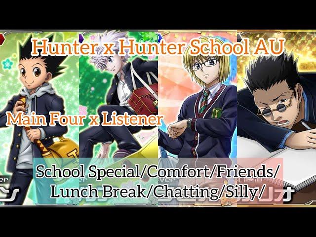 Hunter x Hunter School AU After School Asmr Special! (Student Main Four x Student Listener)