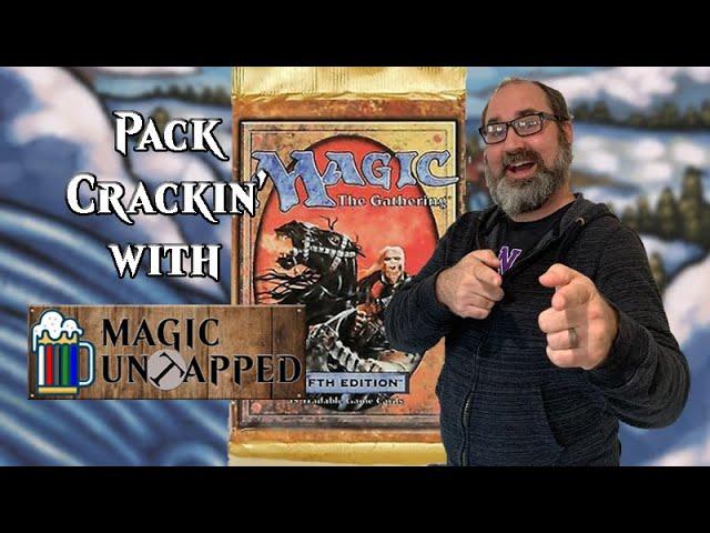 Pack Crackin' with Magic Untapped: Fifth Edition