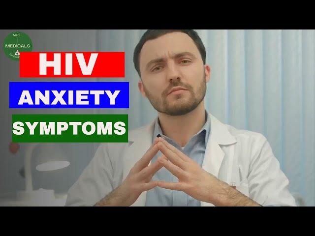 does anxiety cause HIV symptoms | What is HIV phobia, fear for HIV