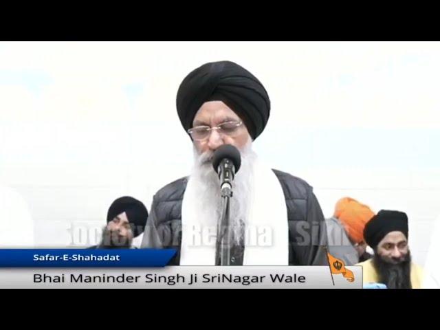 Safar-E-Shahadat Bhai Maninder Singh Ji Srinagar Wale Gurudwara Sikh Society Regina, SK