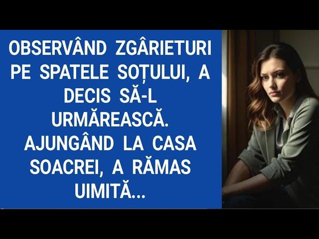 Observând zgârieturi pe spatele soțului, a decis să-l urmărească. Ajungând la casa soacrei, a...