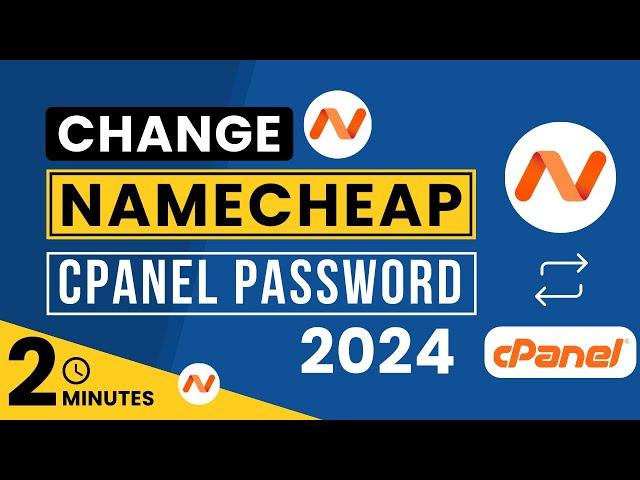 How To Change Cpanel Password Namecheap 2024 | Namecheap Cpanel Username And Password