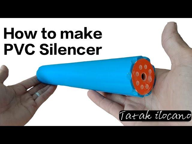 How to make DIY PVC Silencer/Suppressor for Airgun and PVC toygun (up to 80% sound reduction)