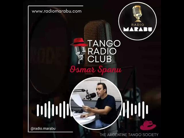 TANGO RADIO CLUB / Programa N* 38 - 27/8/2023 #tangomarabu
