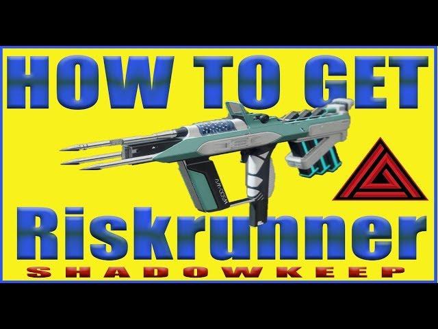 DESTINY 2 I HOW TO GET THE RISKRUNNER