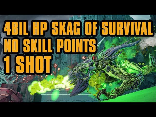 4 Billion HP True Skag of Survival Without skill points, in 1 shot | Borderlands 3