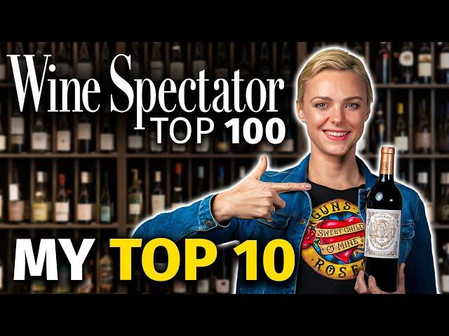 WINE SPECTATOR Top 100: My Top 10 Wines & 3 Disappointments