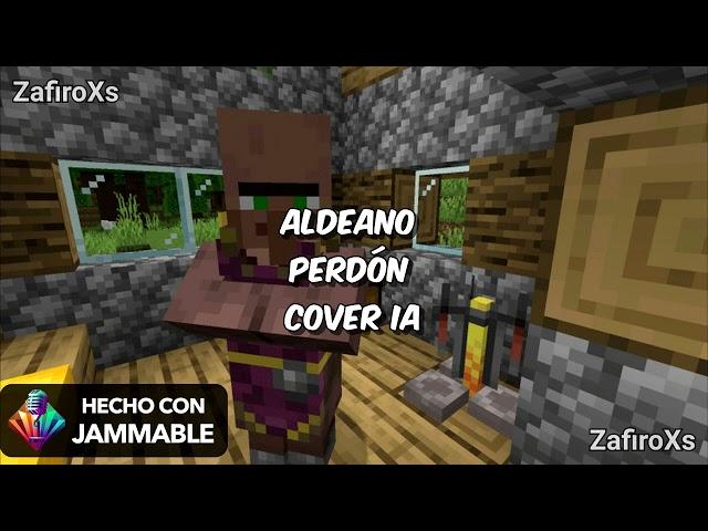 Aldeano - Perdón (Cover IA)