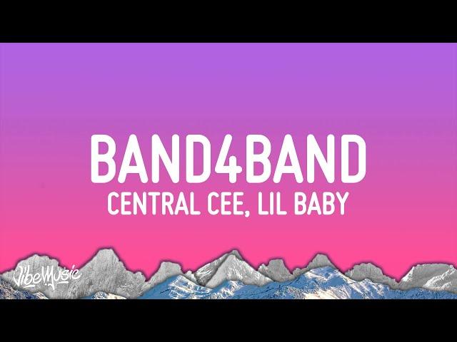 Central Cee - BAND4BAND (Lyrics) Ft. Lil Baby