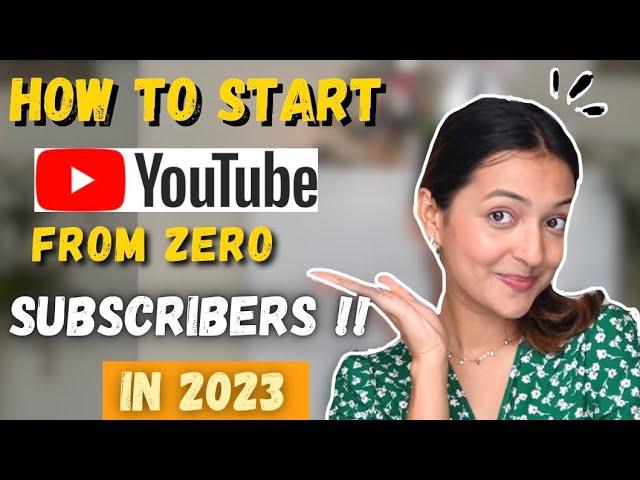 How would I start a youtube channel in 2023 with zero subscribers️||Yashasvi Rajpoot||