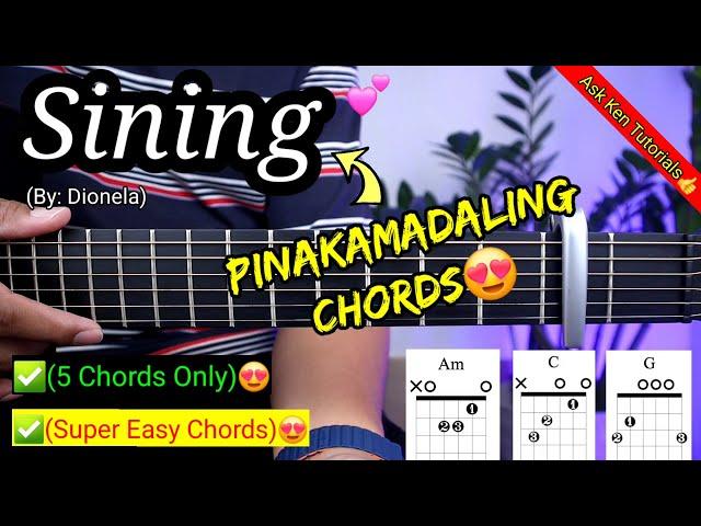 Sining - Dionela (EASY CHORDS) | Guitar Tutorial