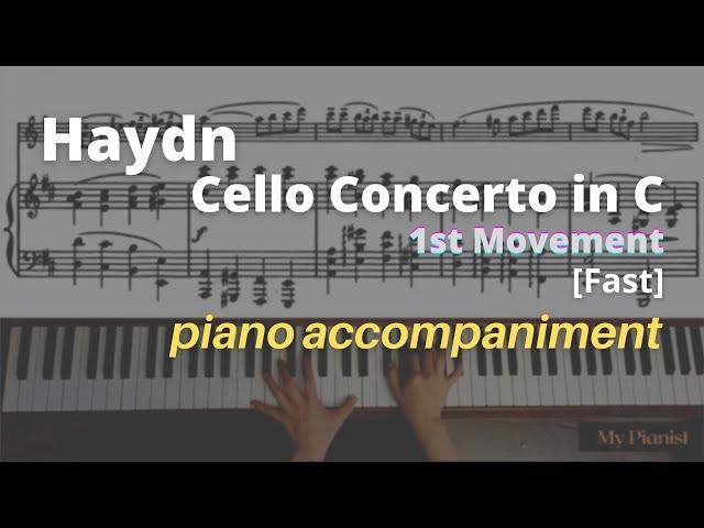 Haydn - Cello Concerto in C, 1st Mov: Piano Accompaniment [Fast]