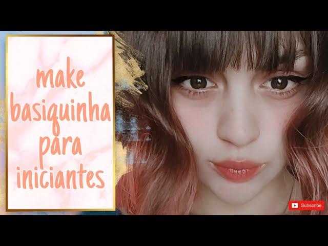 MAQUIAGEM PARA INICIANTES | @just.steh