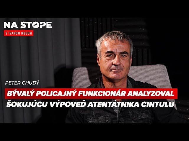 Peter Chudý: Po atentáte skončil na svojej pozícii okresný policajný riaditeľ v Prievidzi