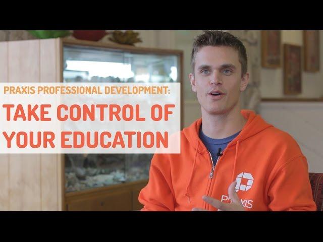 Take Control of Your Education | Isaac Morehouse | Praxis