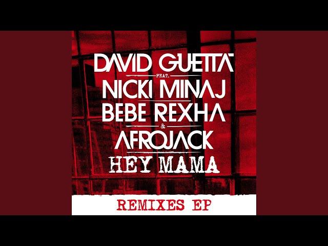 Hey Mama (feat. Nicki Minaj, Bebe Rexha & Afrojack) (Afrojack Remix)