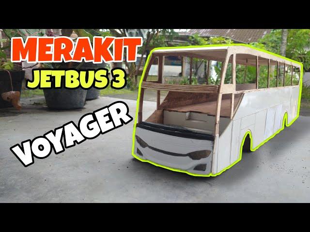 Merakit Miniatur Jetbus 3 VOYAGER | Part 2