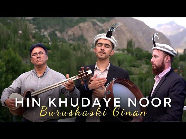 Hin Khudaye Noor - Recited by Fahim Uddin | Burushaski Ginan | Pureelo Studio (Official Video)