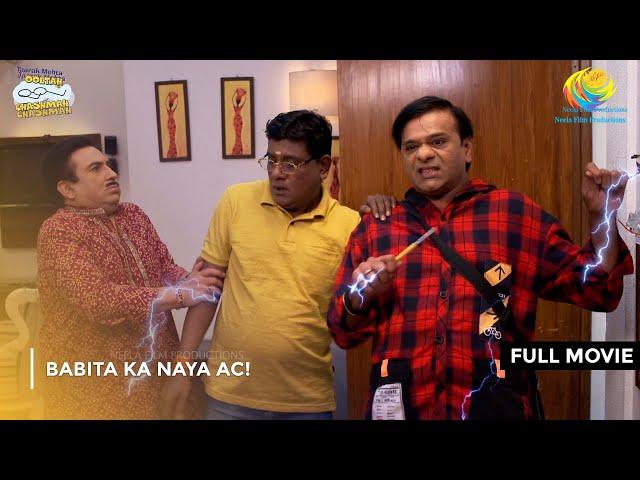 Babita Ka Naya Ac! | FULL MOVIE |  Taarak Mehta Ka Ooltah Chashmah Ep 4051 to 4054